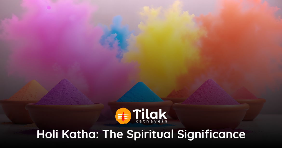 holi-katha-the-spiritual-significance