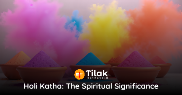 holi-katha-the-spiritual-significance